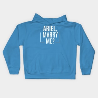 Ariel, Marry Me? Kids Hoodie